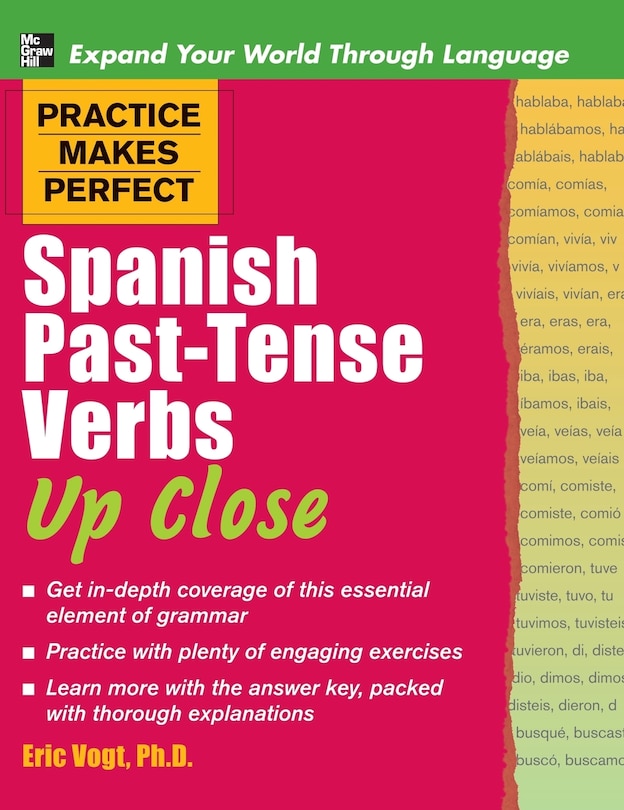 Front cover_Practice Makes Perfect Spanish Past-Tense Verbs Up Close