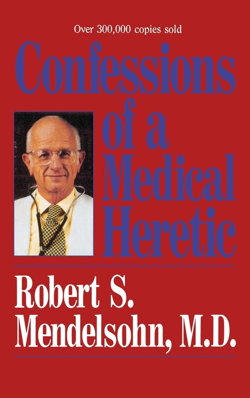 Front cover_Confessions of a Medical Heret