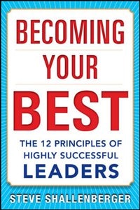 Front cover_Becoming Your Best: The 12 Principles of Highly Successful Leaders
