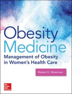 Front cover_Obesity Medicine: Management of Obesity in Women's Health Care