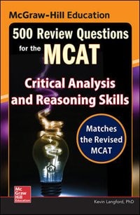 Couverture_McGraw-Hill Education 500 Review Questions for the MCAT: Critical Analysis and Reasoning Skills