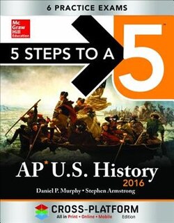 Couverture_5 Steps to a 5 AP US History 2016, Cross-Platform Edition