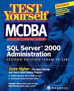 Front cover_Test Yourself MCDBA SQL Server TM 2000 Administration (Exam 70-228)