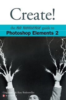 Front cover_Create! Photoshop Elements 2