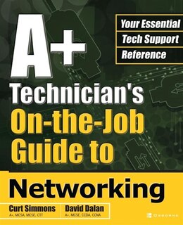 Couverture_A+ Technician's On-the-Job Guide to Networking