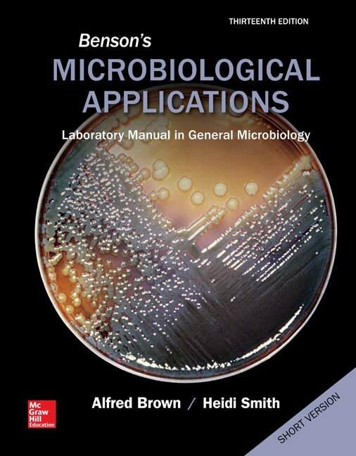 Front cover_Benson's Microbiological Applications, Laboratory Manual in General Microbiology, Short Version