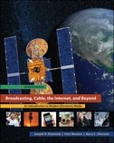 Front cover_Broadcasting, Cable, the Internet, and Beyond: An Introduction to Modern Electronic Media