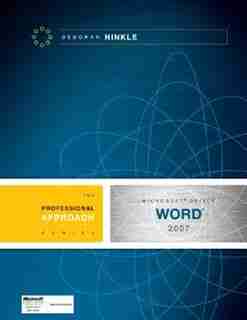Microsoft Word 2007: A Professional Approach de Deborah Hinkle