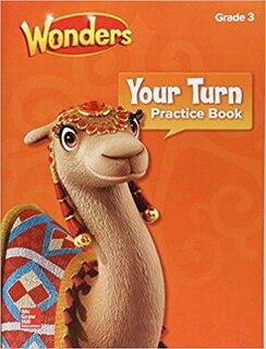 Front cover_READING WONDERS YOUR TURN PRAC TICE BOOK GRADE 3