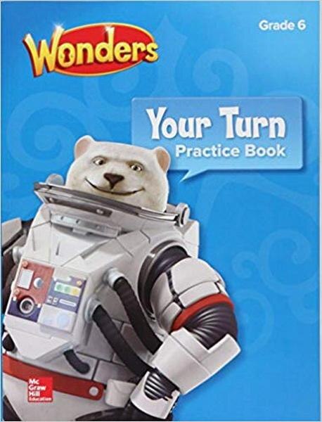 Couverture_READING WONDERS YOUR TURN PRAC TICE BOOK GRADE 6