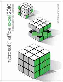 Microsoft Office Excel 2010: A Lesson Approach, Complete de Kathleen Stewart