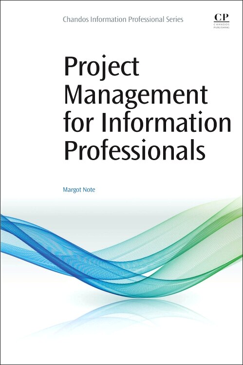 Front cover_Project Management For Information Professionals