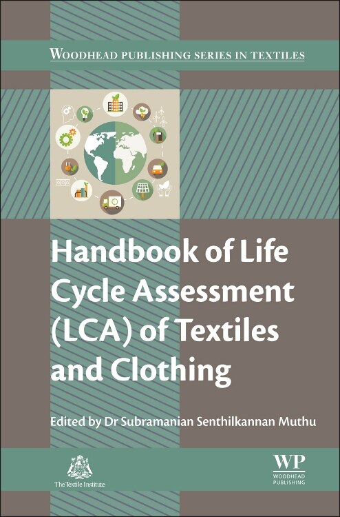 Front cover_Handbook Of Life Cycle Assessment (lca) Of Textiles And Clothing