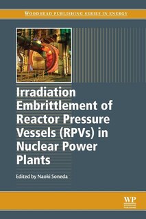 Couverture_Irradiation Embrittlement of Reactor Pressure Vessels (RPVs) in Nuclear Power Plants