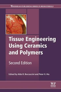 Front cover_Tissue Engineering Using Ceramics and Polymers