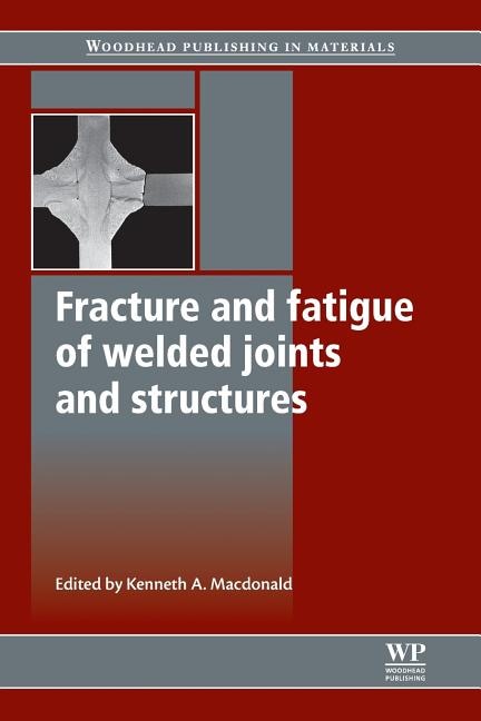 Front cover_Fracture and Fatigue of Welded Joints and Structures