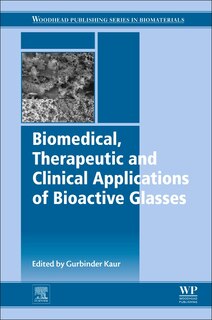 Front cover_Biomedical, Therapeutic and Clinical Applications of Bioactive Glasses