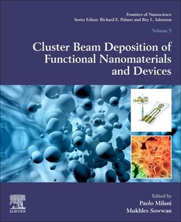 Couverture_Cluster Beam Deposition of Functional Nanomaterials and Devices