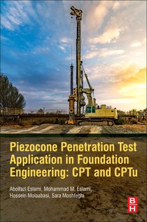 Couverture_Piezocone and Cone Penetration Test (CPTu and CPT) Applications in Foundation Engineering
