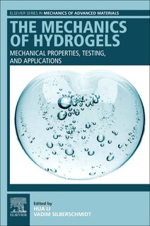 Front cover_The Mechanics Of Hydrogels