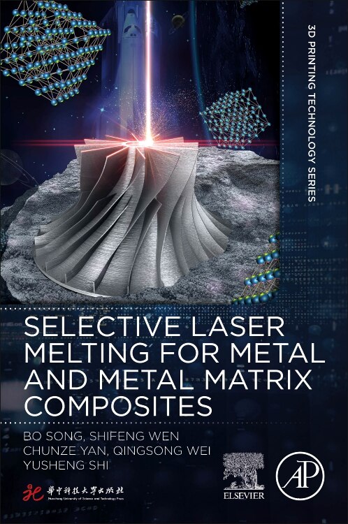 Front cover_Selective Laser Melting For Metal And Metal Matrix Composites
