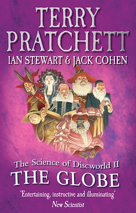 The Science Of Discworld Ii: The Globe