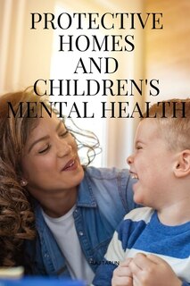 Couverture_Protective Homes and Children's Mental Health