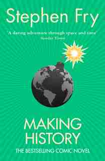Making History by Stephen Fry
