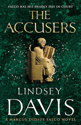 The Accusers: A Marcus Didius Falco Novel