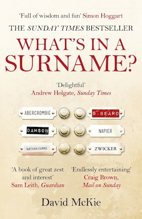 What's In A Surname?: A Journey From Abercrombie To Zwicker