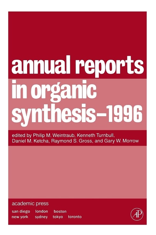 Annual Reports In Organic Synthesis 1996