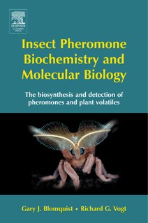 Front cover_Insect Pheromone Biochemistry And Molecular Biology