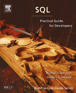 Sql: Practical Guide For Developers