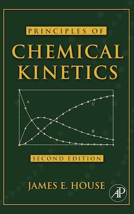 Principles of Chemical Kinetics