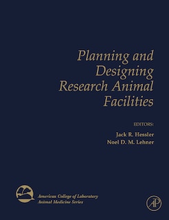 Couverture_Planning and Designing Research Animal Facilities