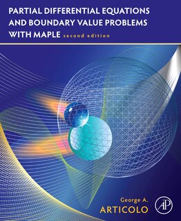 Front cover_Partial Differential Equations and Boundary Value Problems with Maple