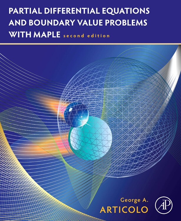 Front cover_Partial Differential Equations and Boundary Value Problems with Maple