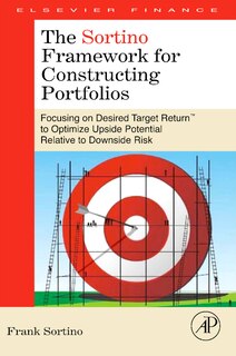 Front cover_The Sortino Framework for Constructing Portfolios