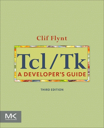 Tcl/tk: A Developer's Guide