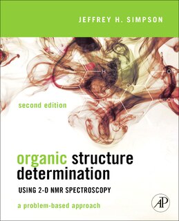 Front cover_Organic Structure Determination Using 2-D NMR Spectroscopy