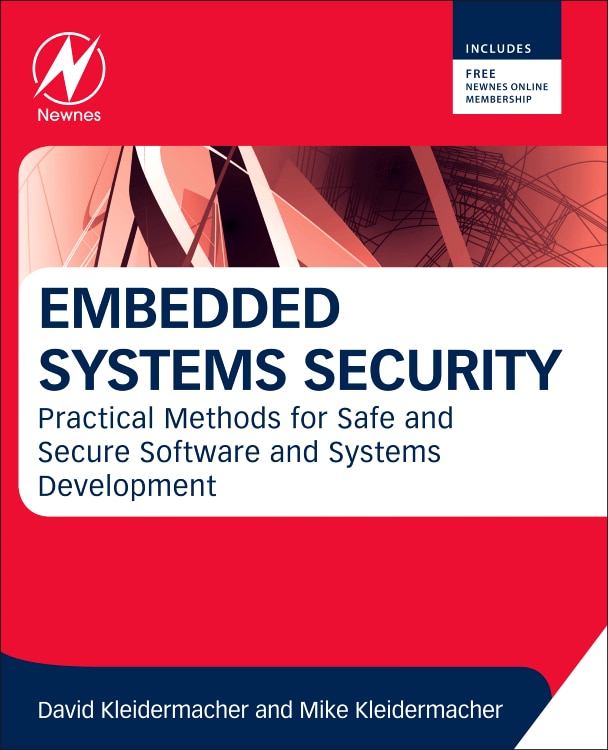 Embedded Systems Security: Practical Methods For Safe And Secure Software And Systems Development