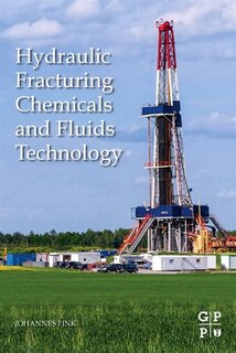 Front cover_Hydraulic Fracturing Chemicals And Fluids Technology