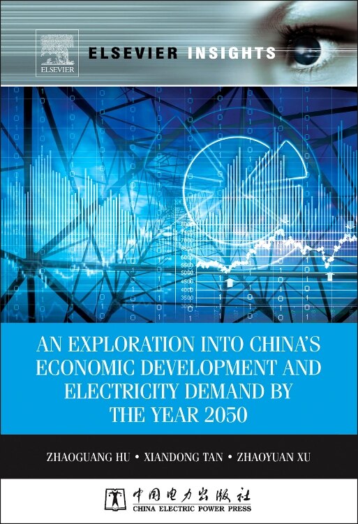 Front cover_An Exploration Into China's Economic Development And Electricity Demand By The Year 2050