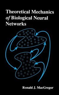 Front cover_Theoretical Mechanics of Biological Neural Networks