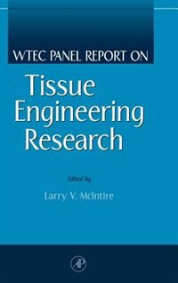 Couverture_Wtec Panel Report On Tissue Engineering Research