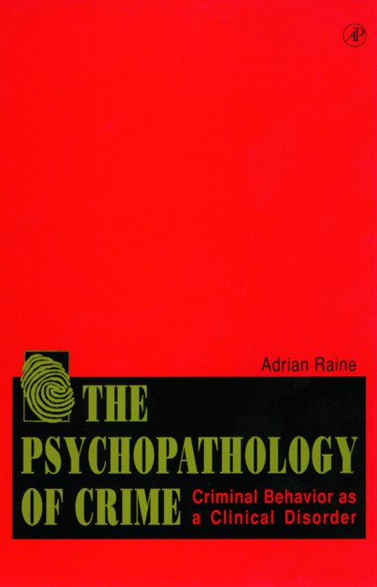 Front cover_The Psychopathology Of Crime