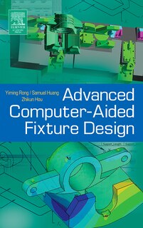 Front cover_Advanced Computer-aided Fixture Design