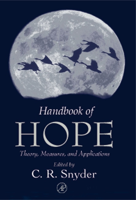 Handbook Of Hope: Theory, Measures, and Applications