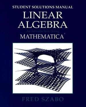 Couverture_Linear Algebra with Mathematica, Student Solutions Manual