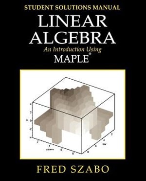 Couverture_Linear Algebra with Maple, Lab Manual